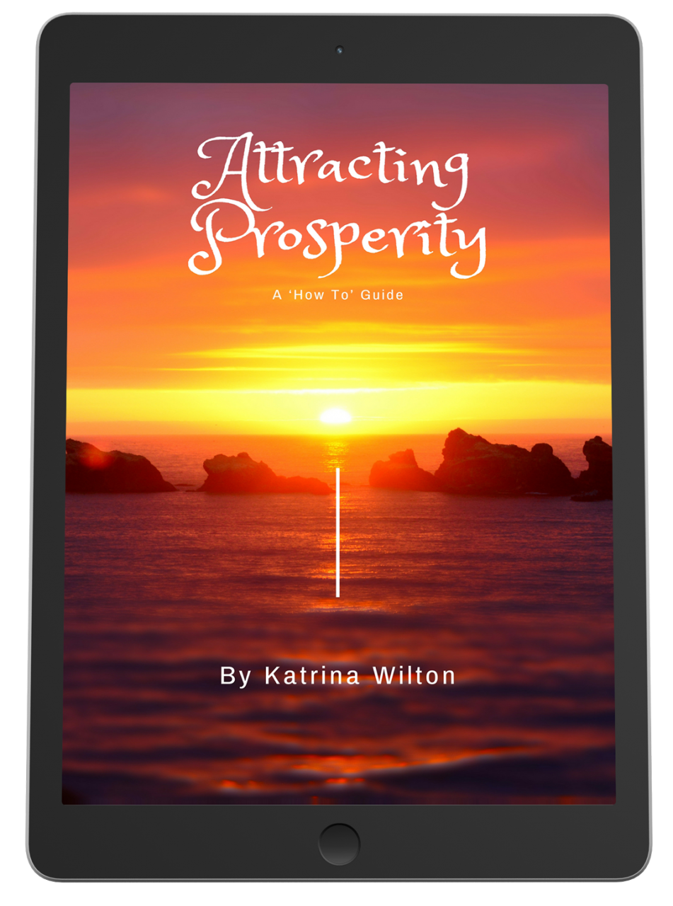 Attracting Prosperity - A How to Guide
