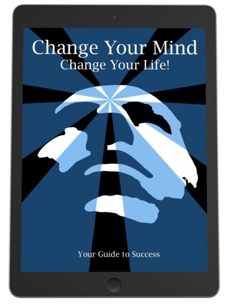 Change Your Mind – Change Your Life