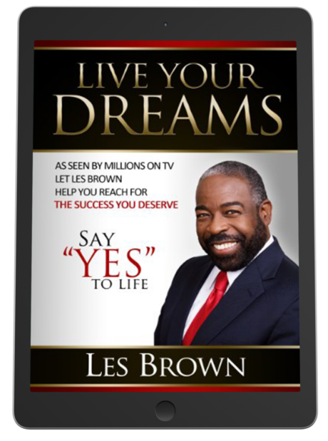 Live Your Dreams: Say “YES” To Life
